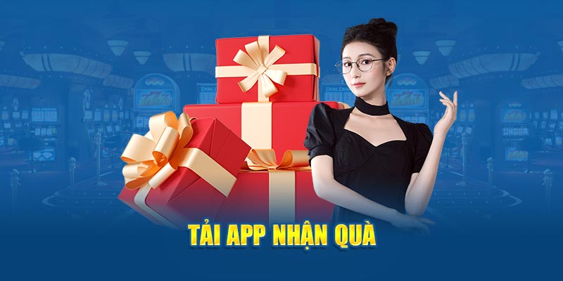 Download app to receive gift